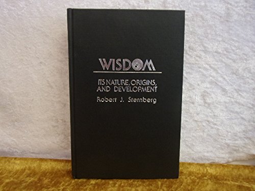 WISDOM : Its Nature, Origins and Development