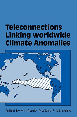 Stock image for Teleconnections Linking Worldwide Climate Anomalies for sale by Better World Books