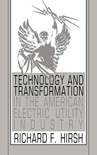 Technology and Transformation in the American Electric Utility Industry