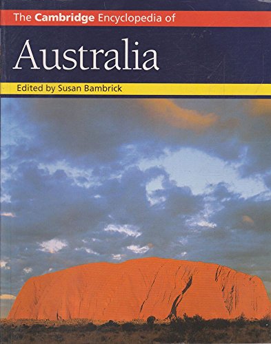 Stock image for The Cambridge Encyclopedia of Australia (Cambridge World Encyclopedias) for sale by AwesomeBooks