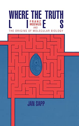 Stock image for Where the Truth Lies: Franz Moewus and the Origins of Molecular Biology for sale by Ergodebooks