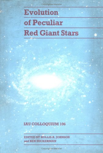 Stock image for Evolution of Peculiar Red Giant Stars for sale by Anybook.com