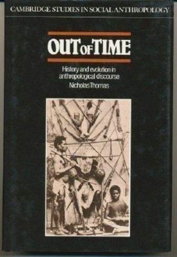 Out of Time. History and Evolution in Anthropological Discourse.