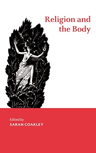 Imagen de archivo de Religion and the Body (Cambridge Studies in Religious Traditions) a la venta por Henry Stachyra, Bookseller