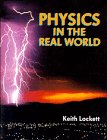 Beispielbild fr Physics in the Real World zum Verkauf von WorldofBooks