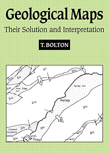 9780521367059: Geological Maps: Their Solution and Interpretation