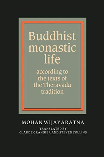 Stock image for Buddhist Monastic Life: According to the Texts of the Theravada Tradition for sale by ThriftBooks-Atlanta