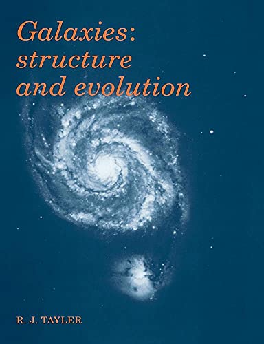 Beispielbild fr Galaxies: Structure and Evolution: Structures and Evolution zum Verkauf von WorldofBooks