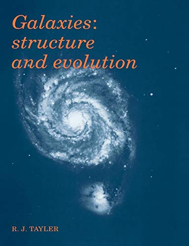 Stock image for Galaxies: Structure and Evolution for sale by Chiron Media