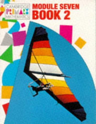 Beispielbild fr Module 7 Pupils' book 2 (Cambridge Primary Mathematics) zum Verkauf von WorldofBooks