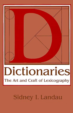 Stock image for Dictionaries: The Art and Craft of Lexicography for sale by gearbooks