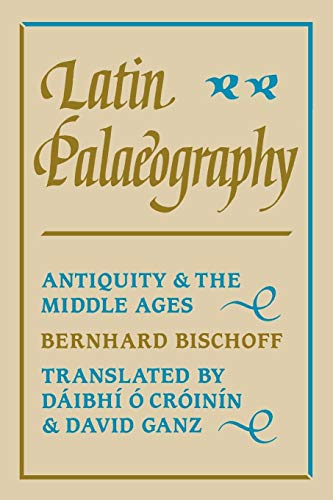 9780521367264: Latin Palaeography Paperback: Antiquity and the Middle Ages