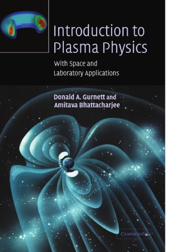 Beispielbild fr Introduction to Plasma Physics: With Space and Laboratory Applications zum Verkauf von Studibuch