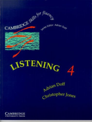 Imagen de archivo de Listening 4 Advanced Student's Book (Cambridge Skills for Fluency) a la venta por Phatpocket Limited