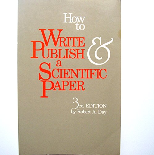 Stock image for How to Write and Publish a Scientific Paper for sale by Wonder Book
