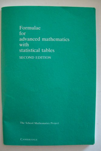 9780521367738: Formulae for Advanced Mathematics with Statistical Tables (School Mathematics Project Tables)