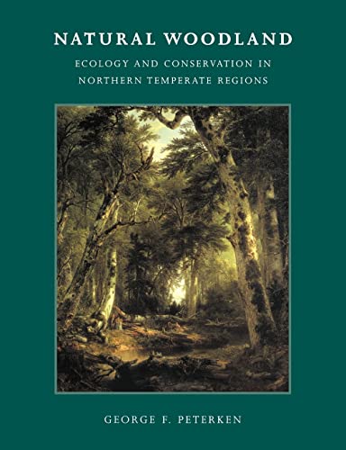 9780521367929: Natural Woodland: Ecology and Conservation in Northern Temperate Regions