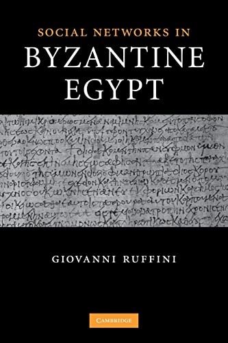 9780521367967: Social Networks in Byzantine Egypt