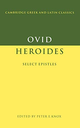 Beispielbild fr Ovid: Heroides Select Letters (Cambridge Greek and Latin Classics) zum Verkauf von HPB-Emerald