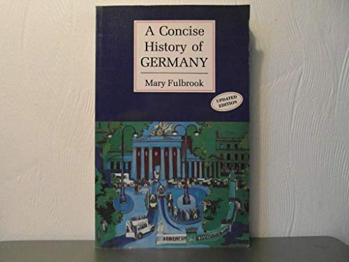Beispielbild fr A Concise History of Germany (Cambridge Concise Histories) zum Verkauf von SecondSale