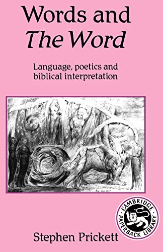 Beispielbild fr Words and The Word: Language, Poetics and Biblical Interpretation zum Verkauf von Kennys Bookshop and Art Galleries Ltd.