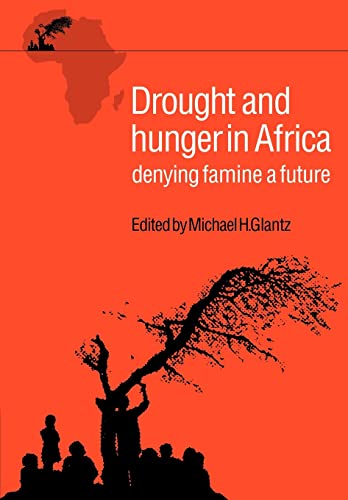 9780521368391: Drought & Hunger in Africa