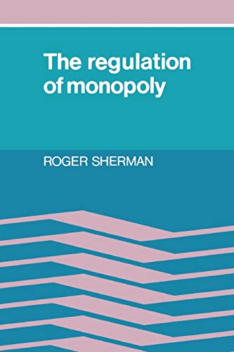 9780521368629: The Regulation of Monopoly Paperback