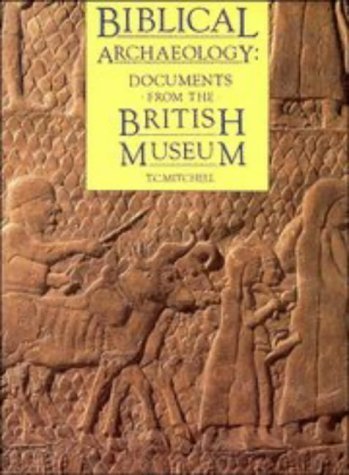 9780521368674: Biblical Archaeology: Documents for the British Museum