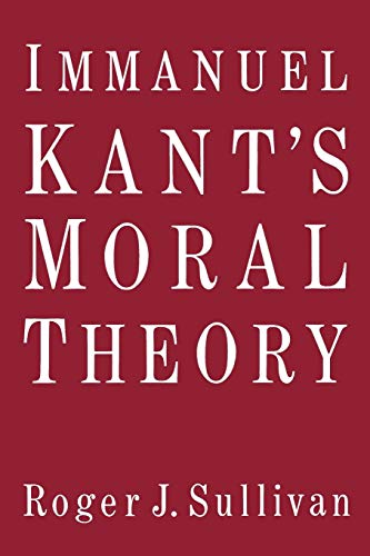 9780521369084: Immanuel Kant's Moral Theory