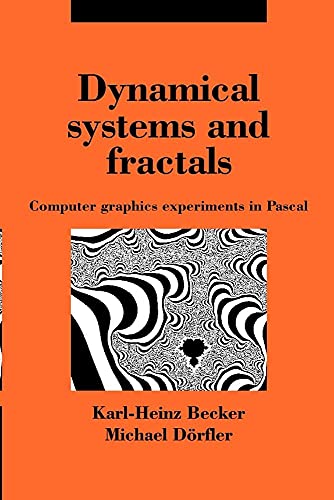 Stock image for Dynamical Systems and Fractals: Computer Graphics Experiments with Pascal for sale by More Than Words