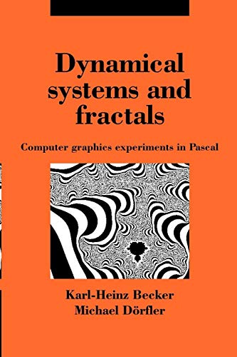 Stock image for Dynamical Systems and Fractals: Computer Graphics Experiments with Pascal for sale by Chiron Media