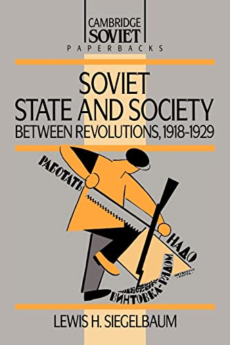 Sov State & Society between Revolns: 8 (Cambridge Russian Paperbacks, Series Number 8) - Siegelbaum, Lewis H.