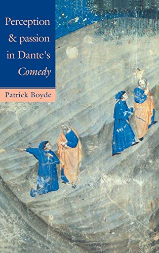 9780521370097: Perception And Passion In Dante's Comedy