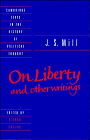 9780521370158: J. S. Mill: 'On Liberty' and Other Writings (Cambridge Texts in the History of Political Thought)