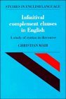 Beispielbild fr Infinitival Complement Clauses in English: A Study of Syntax in Discourse - Studies in English Language zum Verkauf von Anybook.com