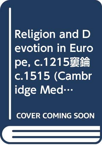 9780521370769: Religion and Devotion in Europe, c.1215– c.1515 (Cambridge Medieval Textbooks)