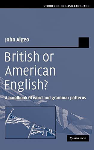 9780521371377: British or American English?: A Handbook of Word and Grammar Patterns (Studies in English Language)