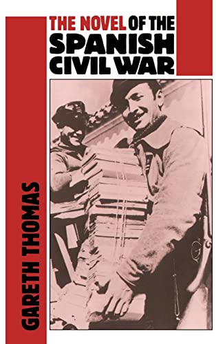 Imagen de archivo de The Novel of the Spanish Civil War, 1936-1975 a la venta por Better World Books