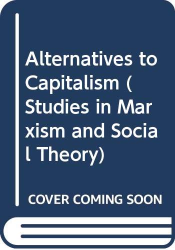 9780521371780: Alternatives to Capitalism