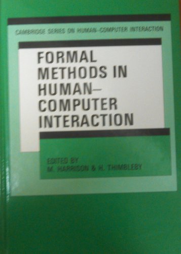 9780521372022: Formal Methods in Human-Computer Interaction