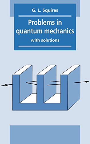 9780521372459: Problems in Quantum Mechanics: With Solutions