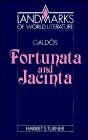 Beispielbild fr Galds : Fortunata and Jacinta zum Verkauf von Better World Books
