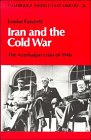 9780521373739: Iran and the Cold War: The Azerbaijan Crisis of 1946