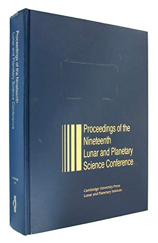 Imagen de archivo de Proceedings of the Nineteenth Lunar and Planetary Science Conference a la venta por HPB-Red