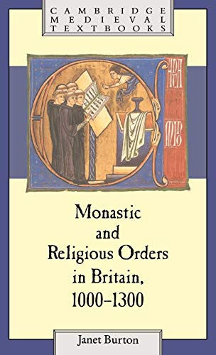 9780521374415: Monastic and Religious Orders in Britain, 1000–1300 (Cambridge Medieval Textbooks)