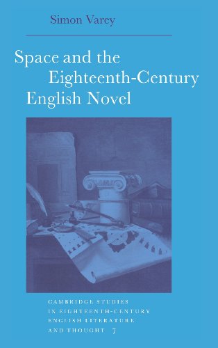 Imagen de archivo de Space and the Eighteenth-Century English Novel a la venta por Better World Books Ltd