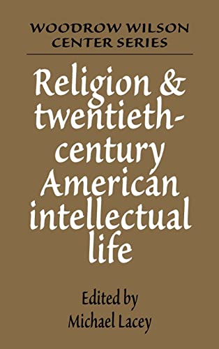 9780521375603: Religion and Twentieth-Century American Intellectual Life