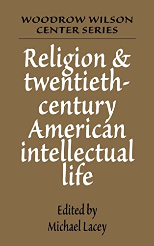 Stock image for Religion and Twentieth-Century American Intellectual Life for sale by Better World Books