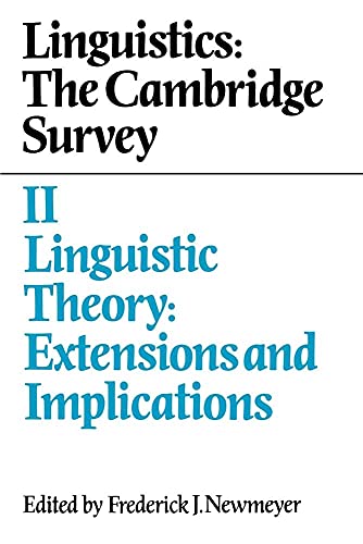 Imagen de archivo de Linguistics: The Cambridge Survey: Volume 2, Linguistic Theory: Extensions and Implications a la venta por Avol's Books LLC