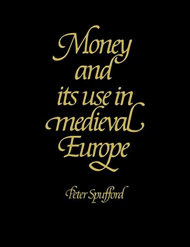 Imagen de archivo de Money & its Use in Medieval Europe a la venta por SecondSale